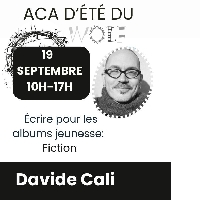 ACA D'ÉTÉ DU WOLF 2024 - DAVIDE CALI  - Fiction