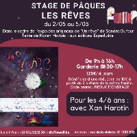 Stage de Pâques - les rêves - 4/6 ans avec Xan Harotin