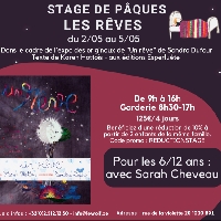 Stage de Pâques - les rêves - 6/12 ans avec Sarah Cheveau